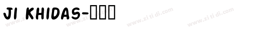 Ji Khidas字体转换